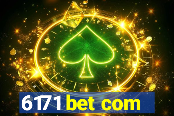 6171 bet com
